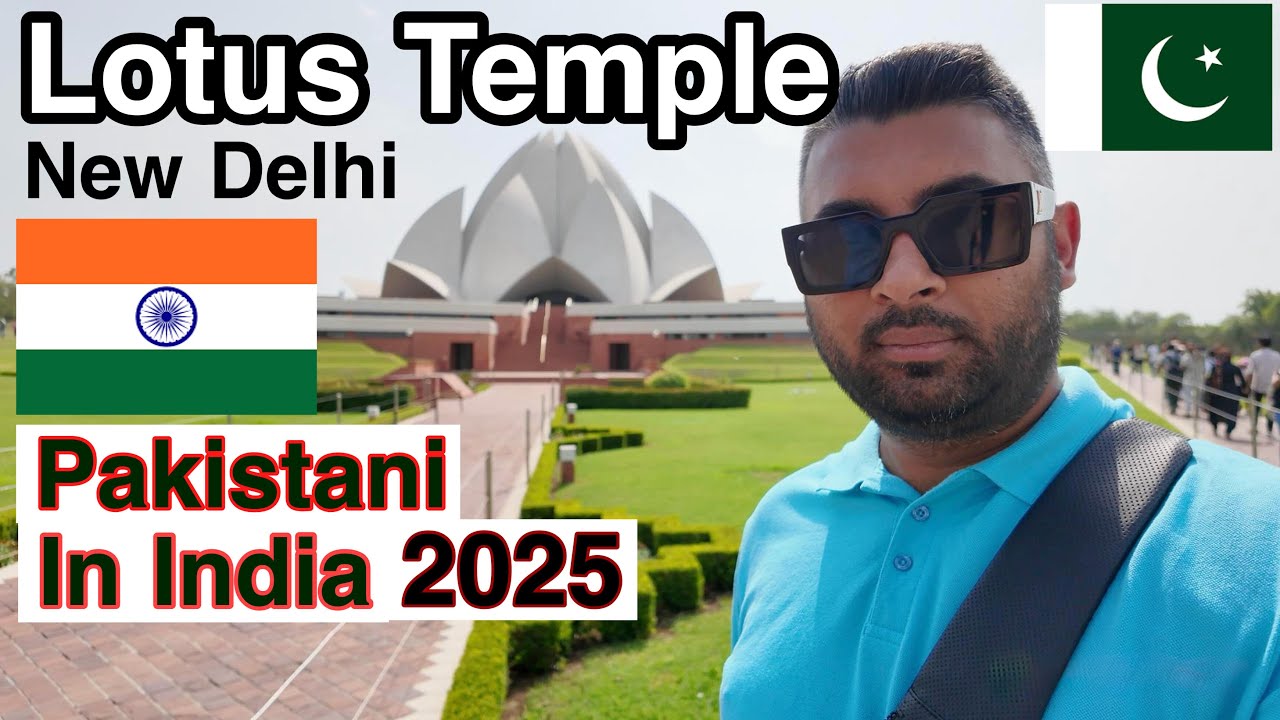 Lotus Temple Visit In New Delhi | Pakistani Traveler in India 2025 🇮🇳🇵🇰 | Part 1 | EP - 8