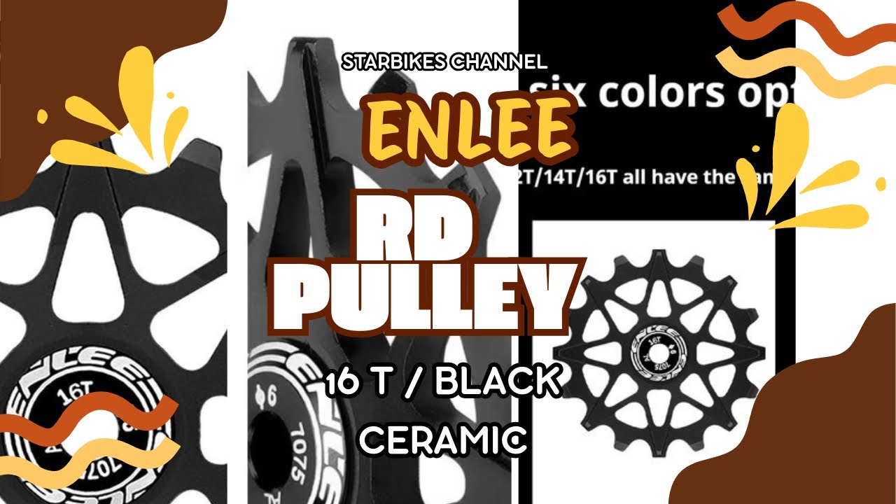 ENLEE REAR DERAILLEUR CERAMIC PULLEY