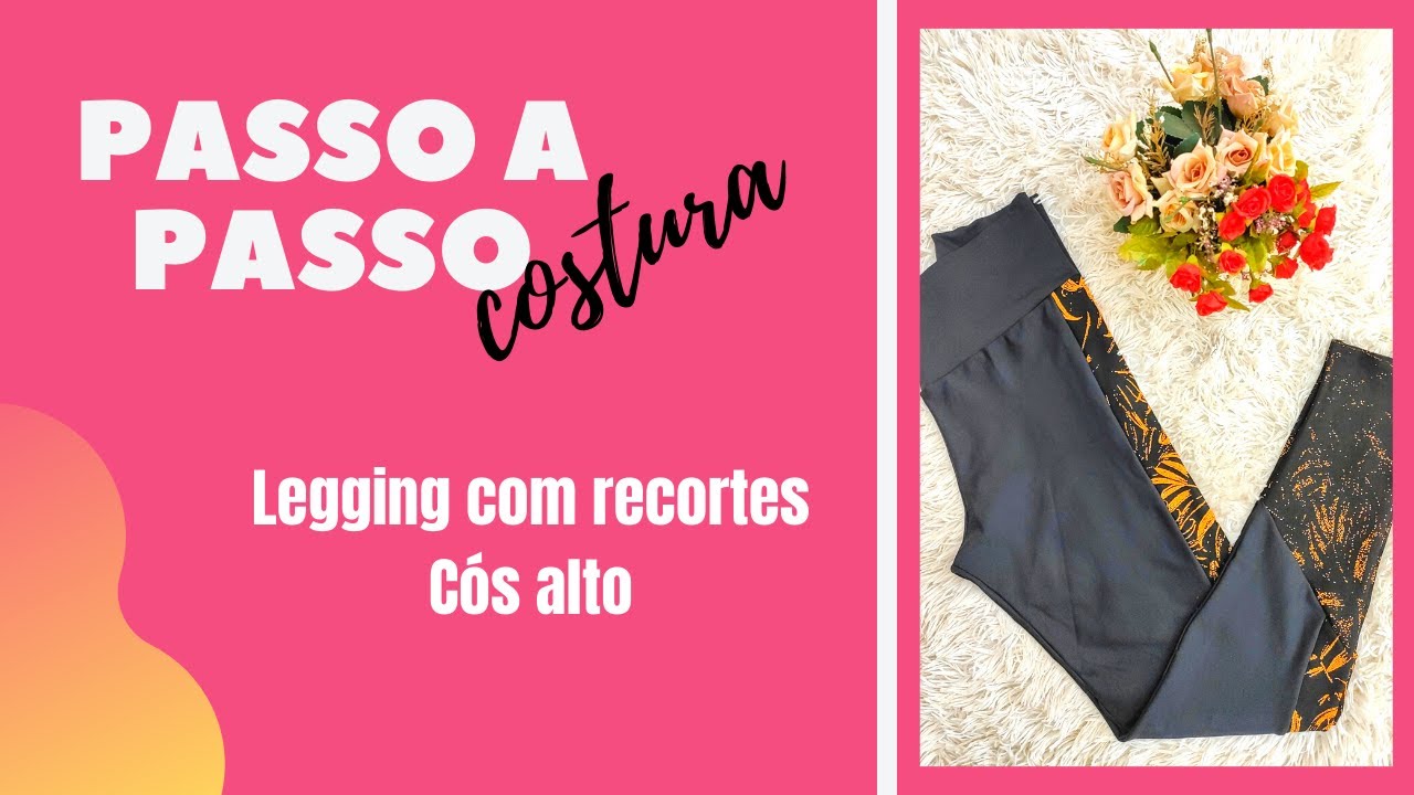 Passo a Passo de costura | Legging com recortes | #fitness