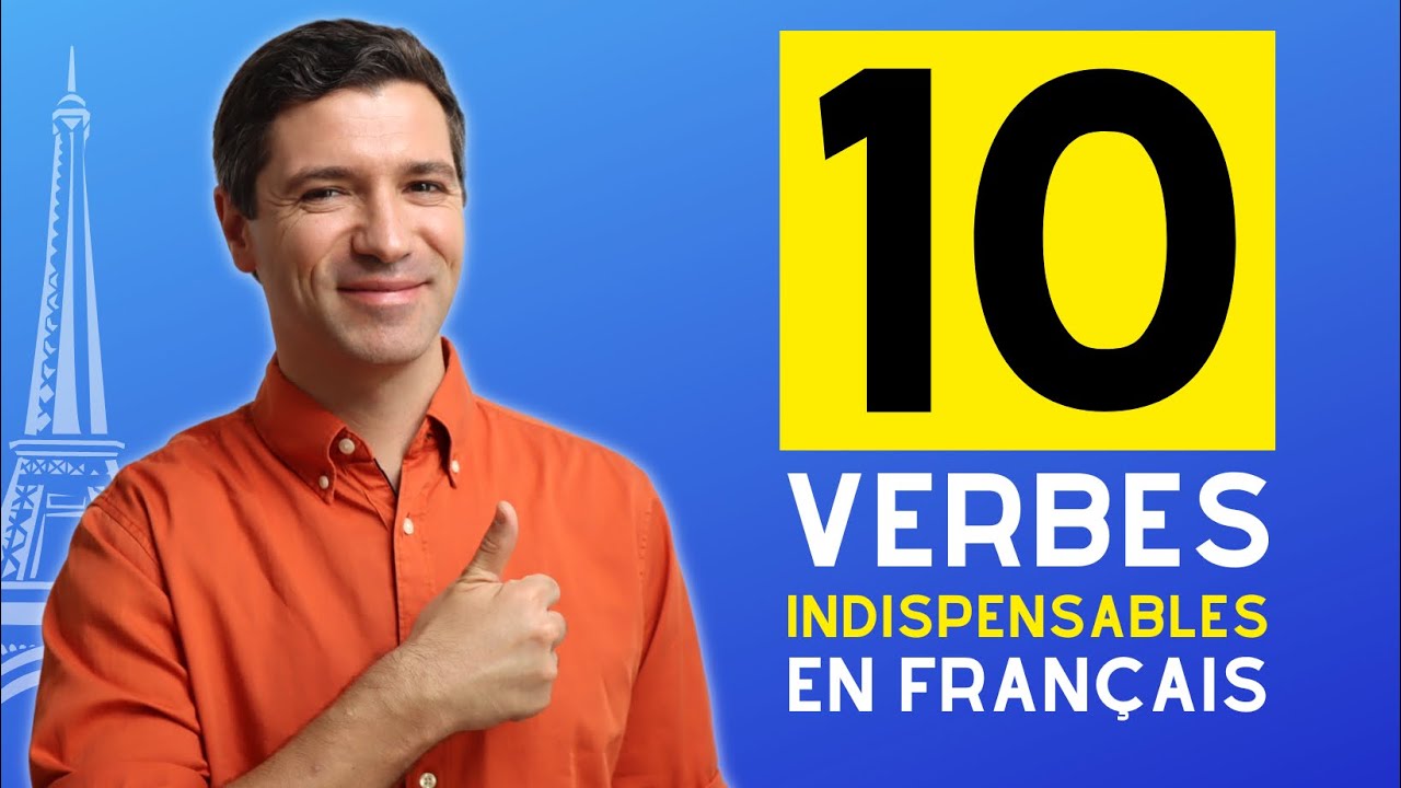 Top 10 des verbes à connaître pour parler français - Tu les connais ?