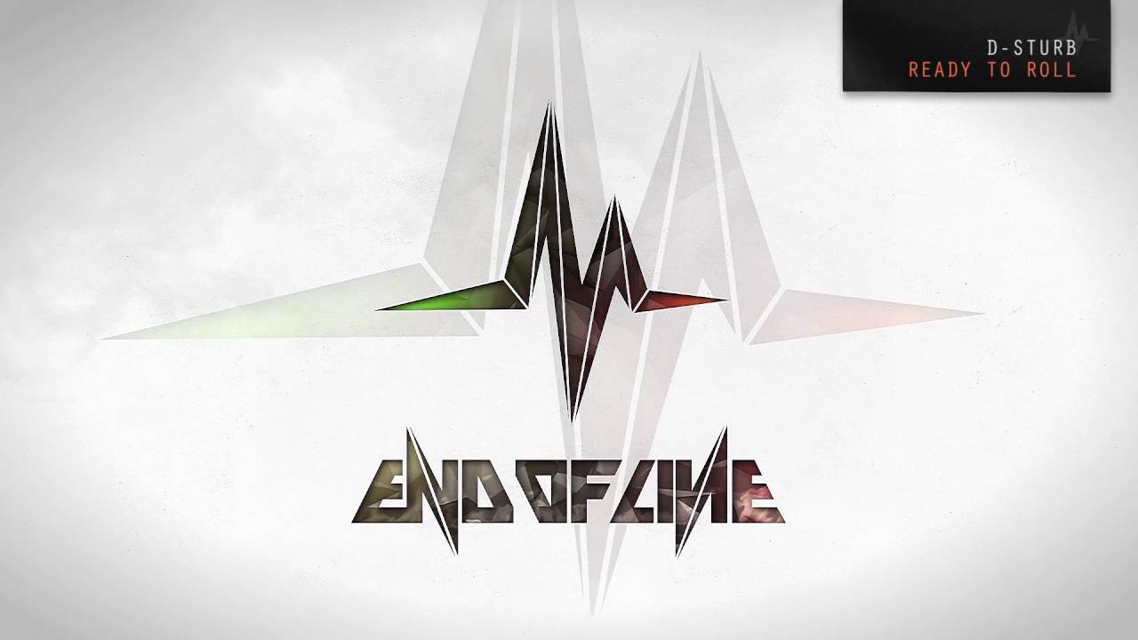D-Sturb - Ready To Roll #EOL28
