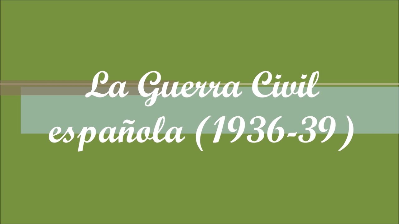 EBAU Islas Baleares - Historia de España - La Guerra Civil española