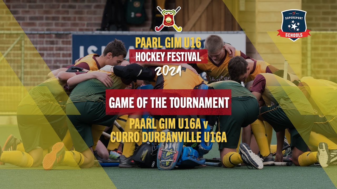 Game of the Tournament - Paarl Gim u16a vs Curro Durbanville u16a