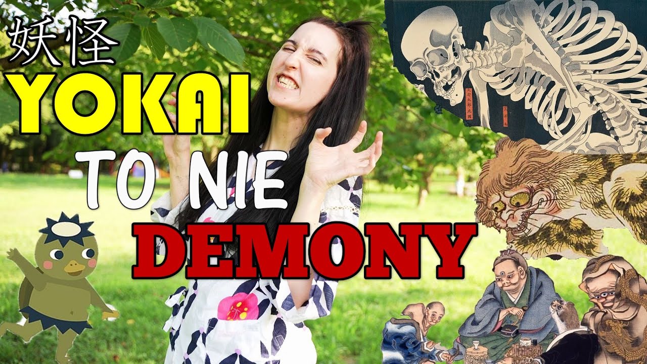 YOKAI- Istoty Których Nikt Nie Umie Zrozumieć