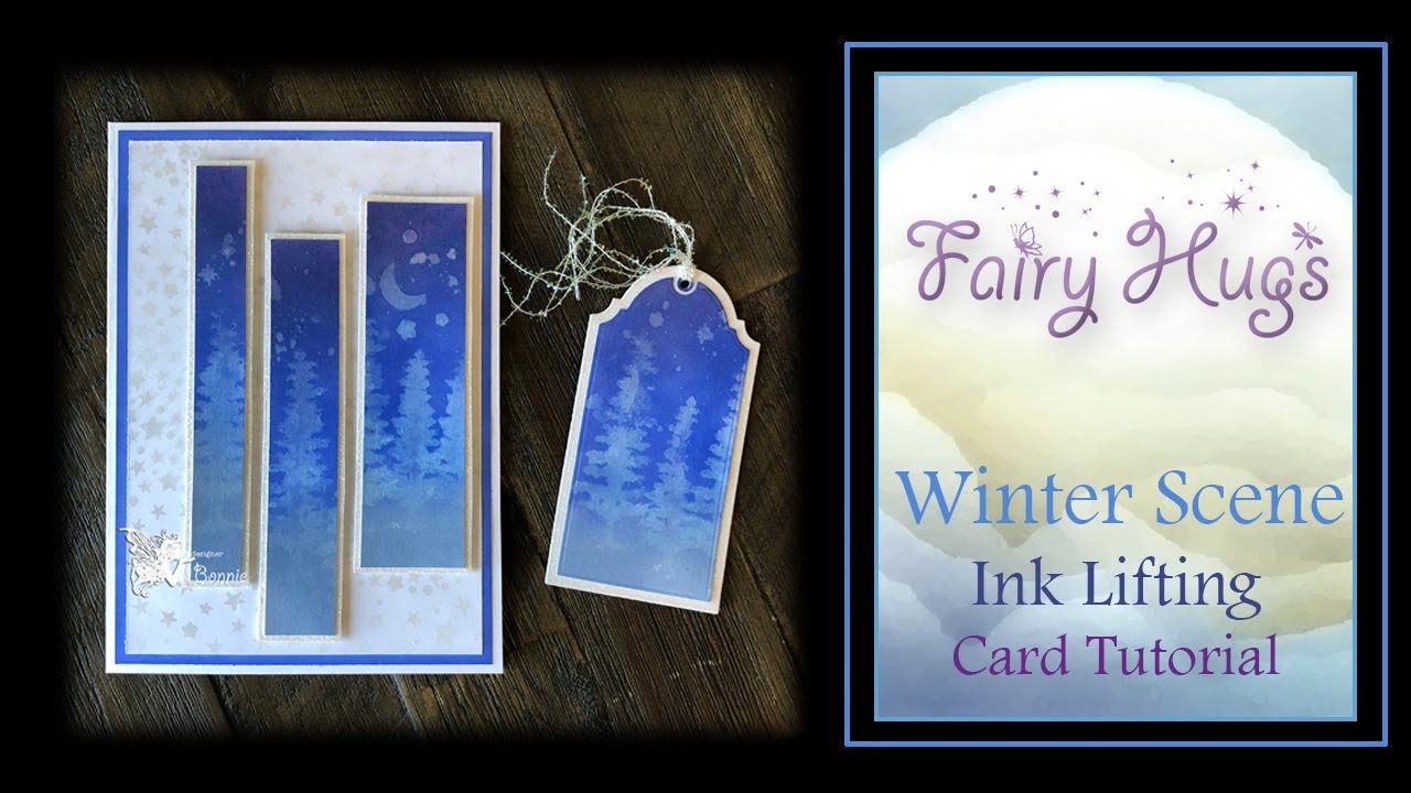 Fairy Hugs - Winter Scene - Ink Lifting Card Tutorial