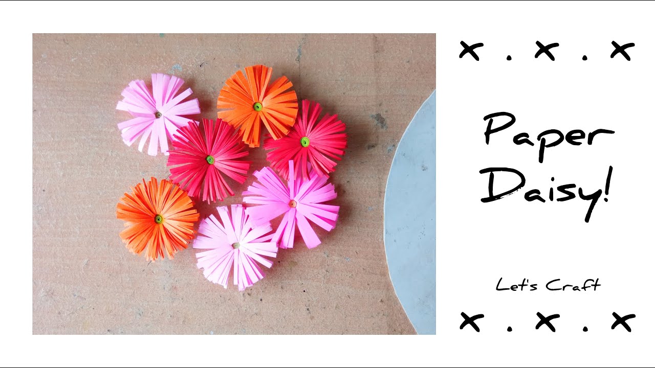 Paper Daisy | Let's Craft