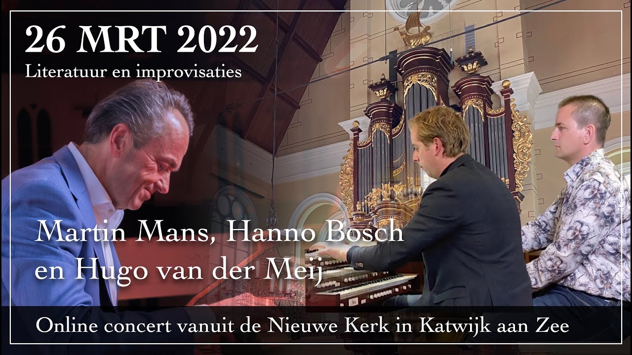 Literatuur en improvisaties - Martin Mans, Hanno Bosch en Hugo van der Meij