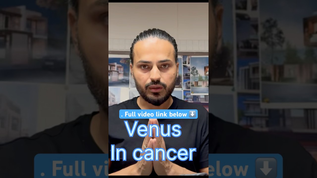 Venus in cancer sign #venus #cancer #astrologeramangandhi #divineinspiration
