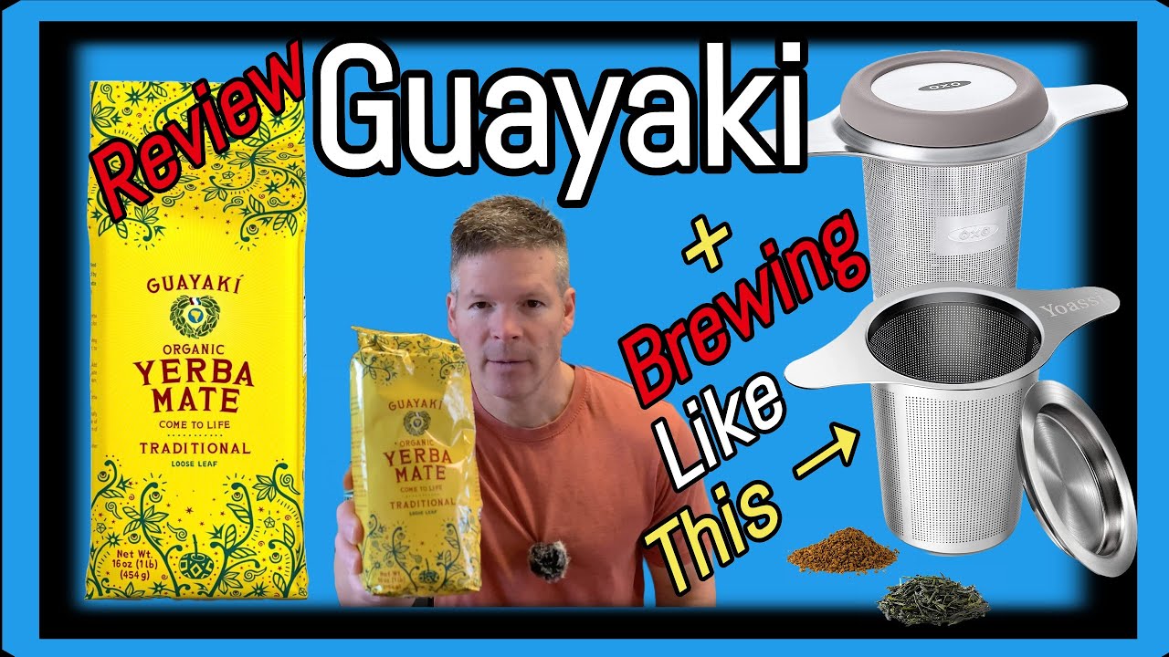 Guayaki Yerba Mate Review & Brewing With OXO & Yoassi Basket Tea Infusers