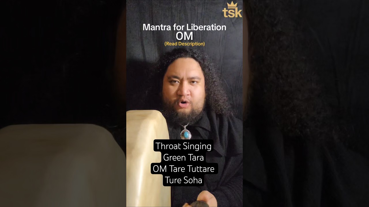 Throat Singing Mantra for Liberation, Healing, Manifestation | Green Tara 