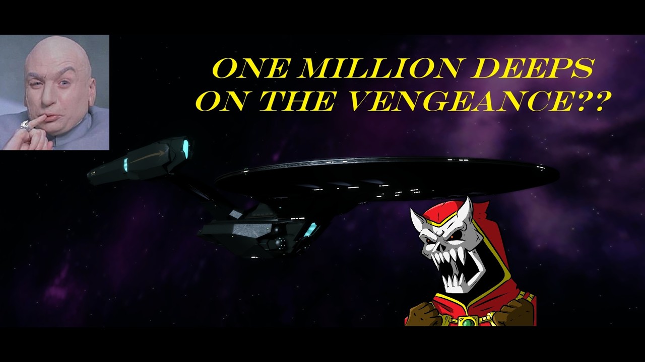 Can We Hit 1 Million Deeps With The Vengeance??!?  Numbers Chasing With Greyson!!  Star Trek Online
