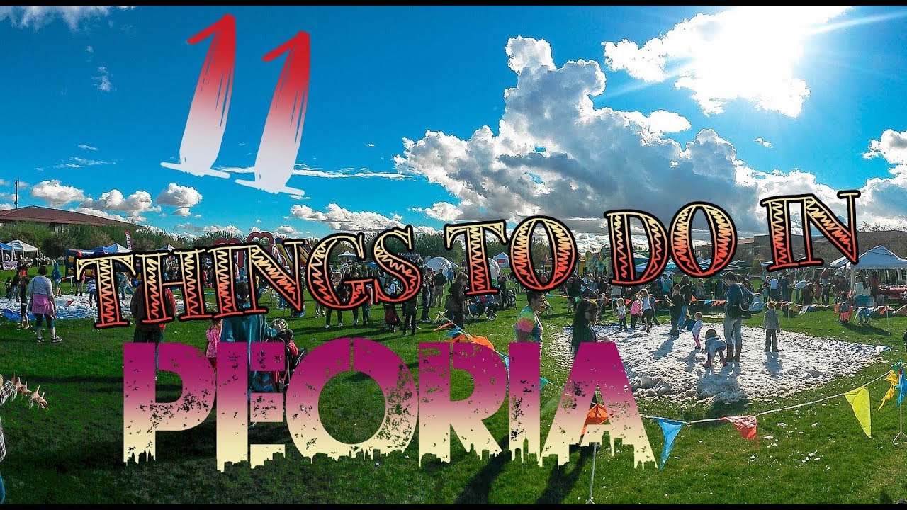 Top 11 Things To Do In Peoria, Arizona