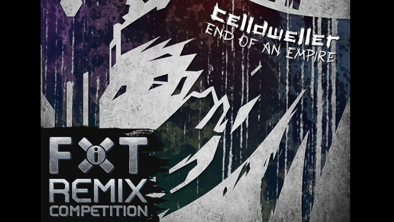 FiXT Remix: Celldweller - End of an Empire [Mr. RK Remix]