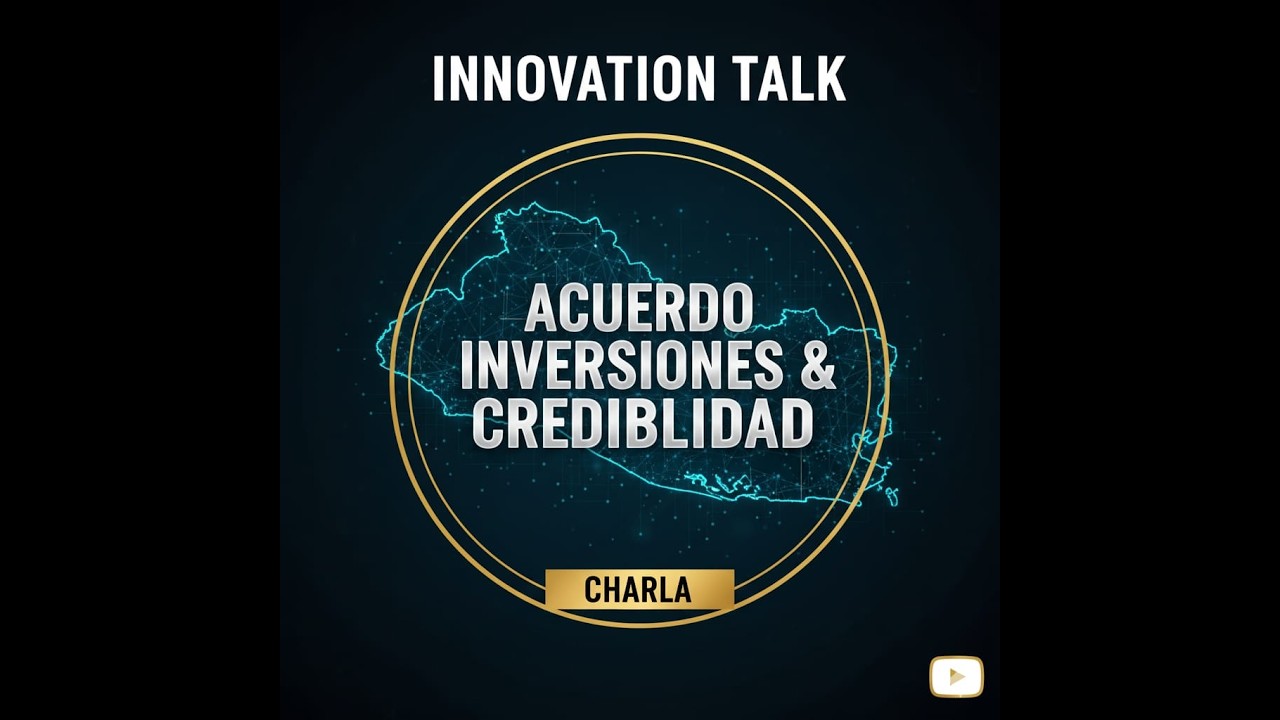 EP - #1 Acuerdos, Inversiones y Credibilidad - Innovation System