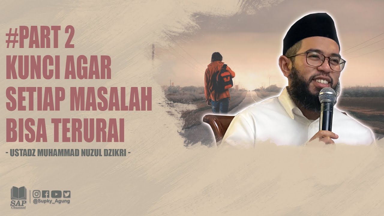 KUNCI AGAR SETIAP MASALAH TERURAI 