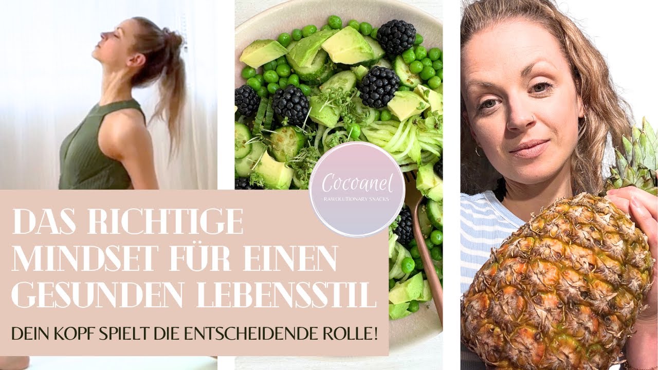 DAS RICHTIGE MINDSET FÜR EINEN GESUNDEN LEBENSSTIL - DEIN KOPF SPIELT DIE ENTSCHEIDENDE ROLLE! 🙌🏼