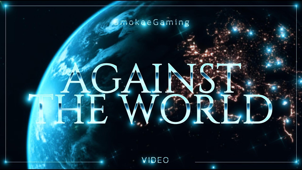 Against The World