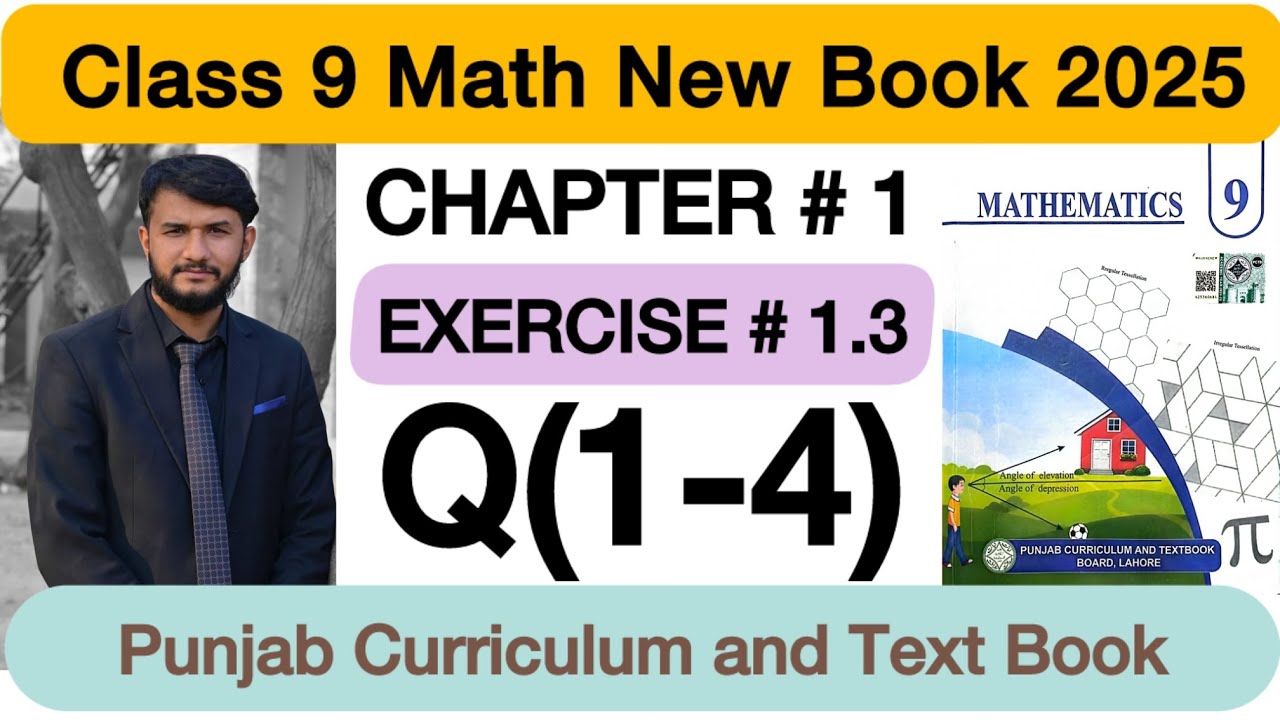 Math 9th New Book | Exercise 1.3 | Question 1,2,3,4 | Chapter 1 | Real numbers | PCTB | Atif Aslam