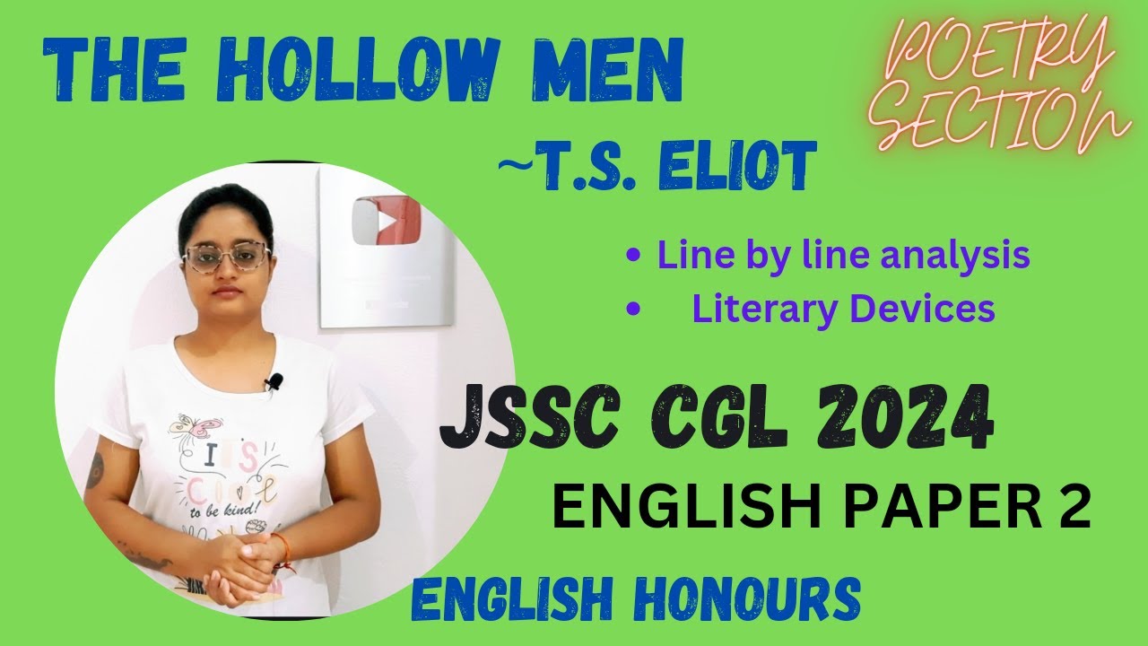 The Hollow Men by T.S. Eliot | JSSC CGL 2024 English Paper 2  | full explanation in hindi & English