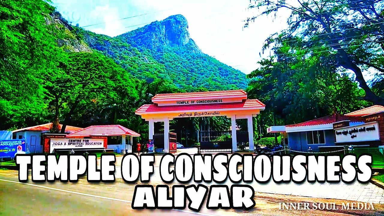 Temple Of Consciousness || Aliyar || Pollachi || Arivu thirukovil ||
