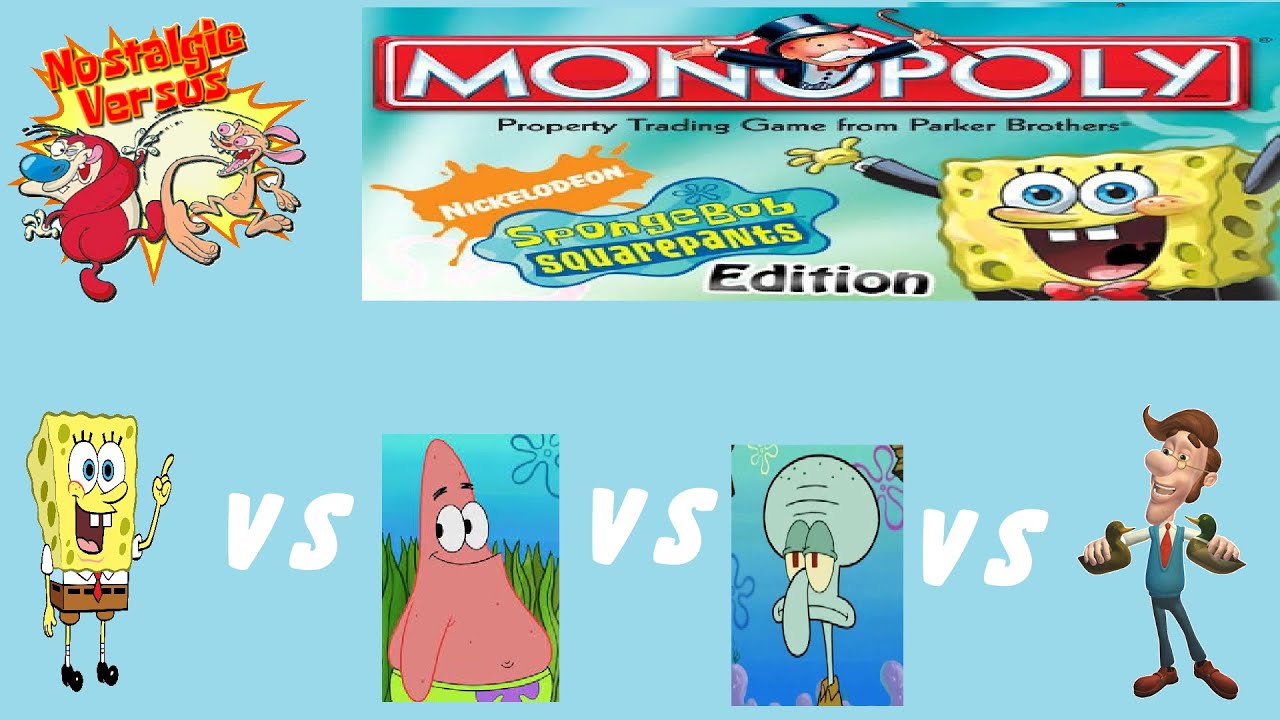 Nostalgic Versus Ep.2: Monopoly SpongeBob SquarePants Edition