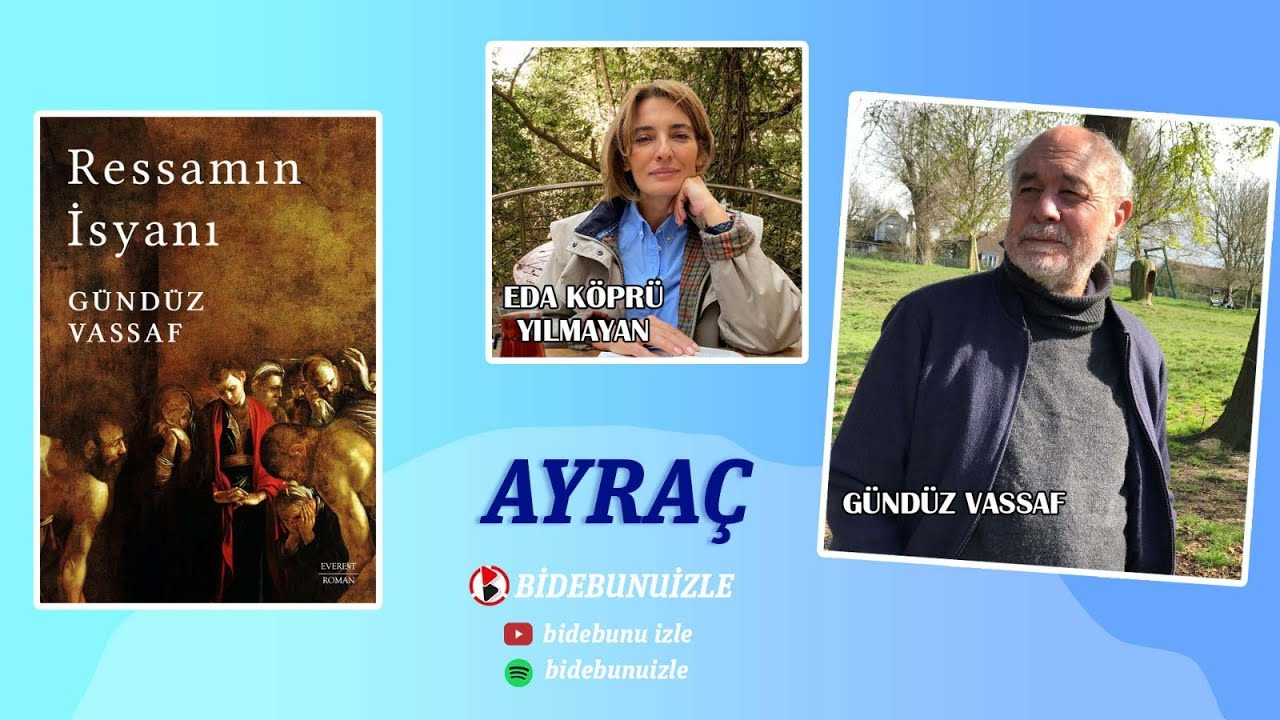 Gündüz Vassaf: Çivisi çıkmış bu dünyaya isyanım var