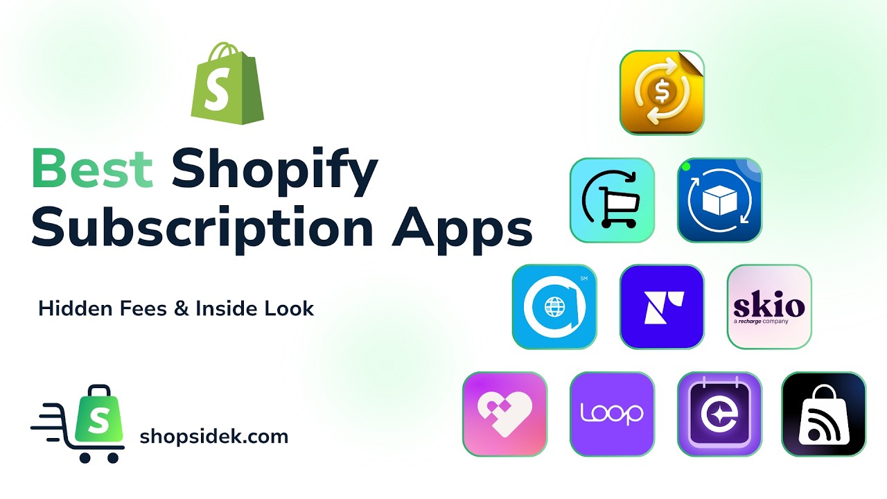 10 Best Shopify Subscription Apps: Hidden Fees & Inside Look | shopsidek.com
