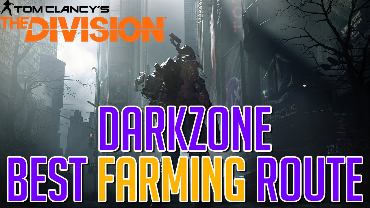 The Division | Dark Zone | Best farming route | Level Up fast | Easy XP