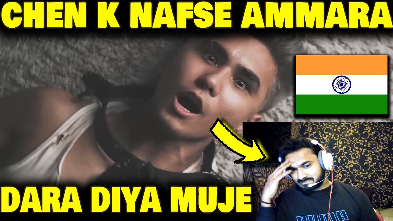 India Reaction On CHEN-K  Nafse Ammara | GDX Reacts