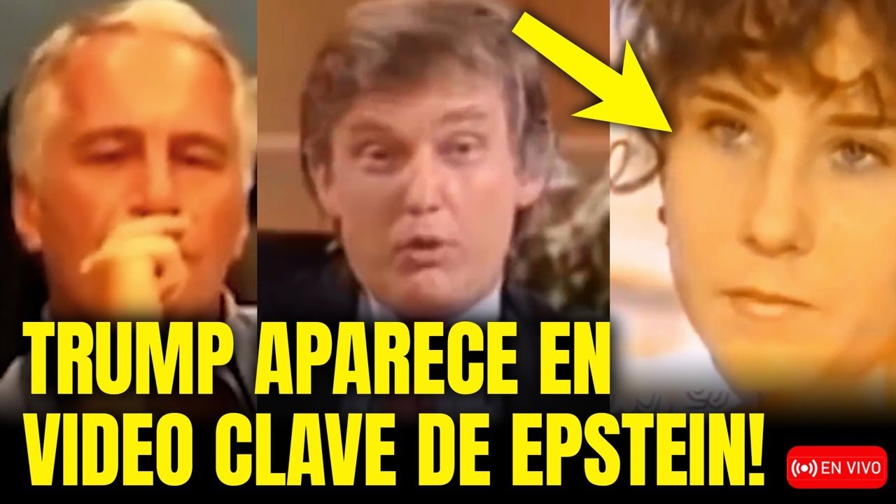 🚨 TRUMP ESTA EN EL VIDEO! REAPARECE PRUEBA CLAVE DE LOS ARCHIVOS EPSTEIN