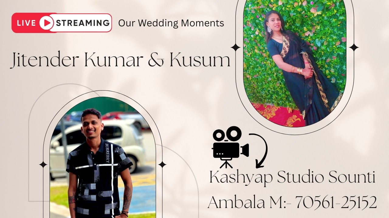 Jitender Kumar Weds Kusum // Live By:- Kashyap Studio Sounti Ambala M:- 70561-25152