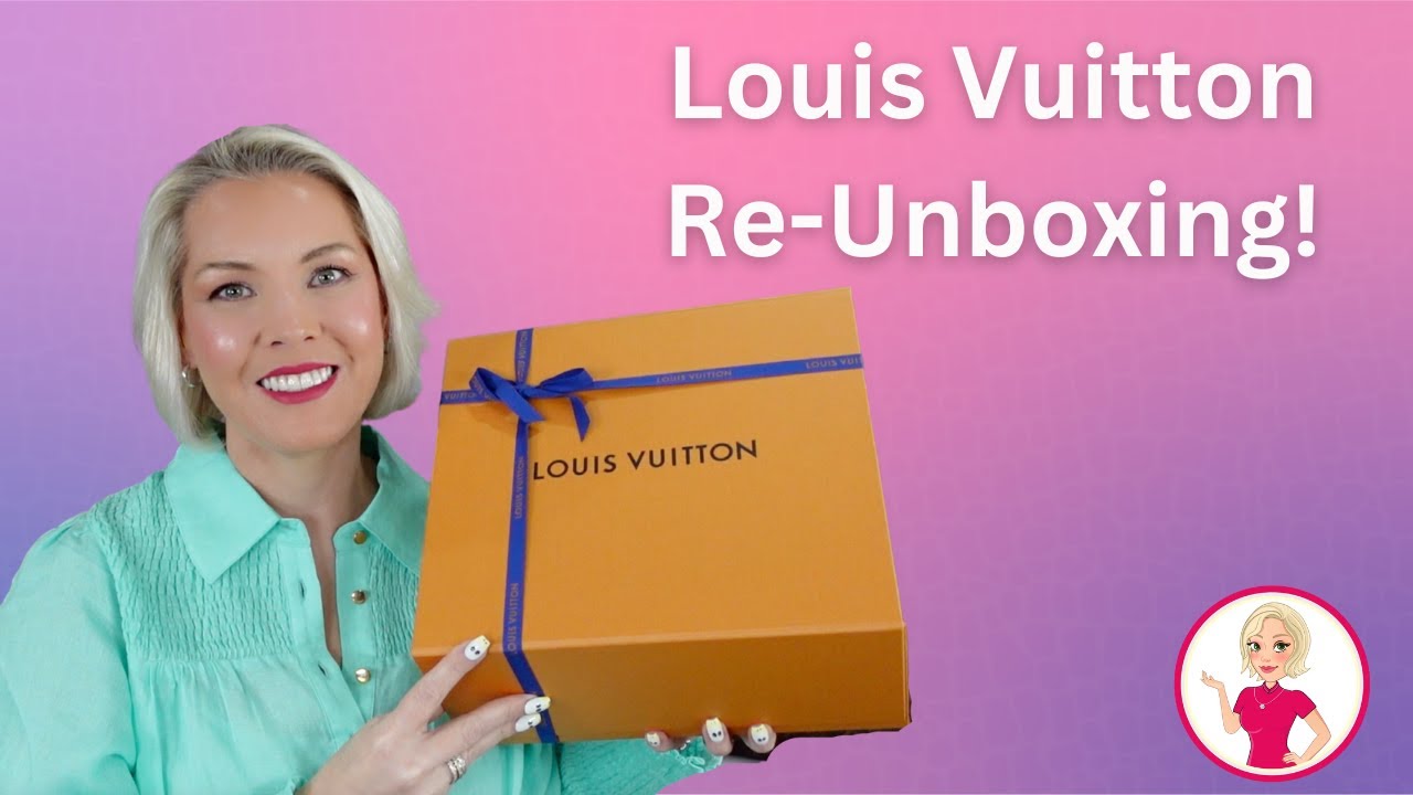 Louis Vuitton Re-Unboxing!