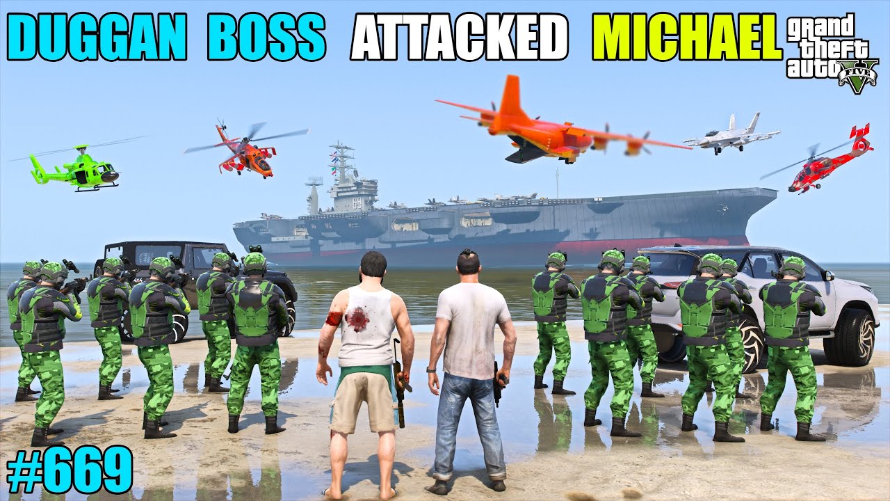 GTA 5 : DUGGAN BOSS ATTACKED ON MICHAEL SECURITY | GTA 5 GAMEPLAY #669