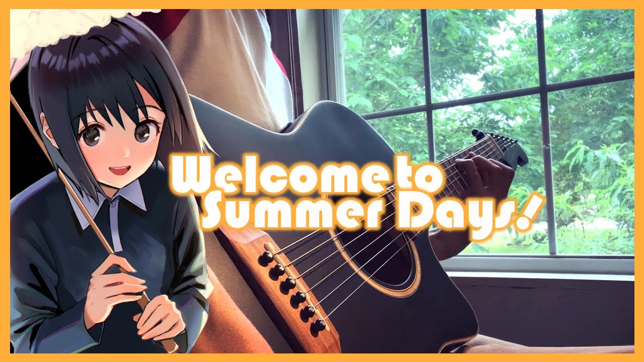 Welcome to the NHK - Welcome to Summer Days! / 夏の日にようこそ  (Guitar Cover)
