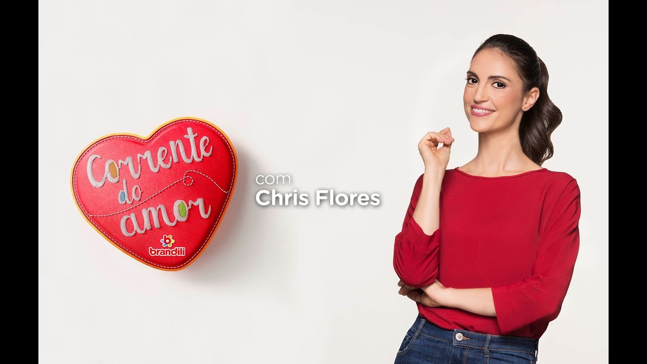 NOVIDADE: CORRENTE DO AMOR BRANDILI COM CHRIS FLORES