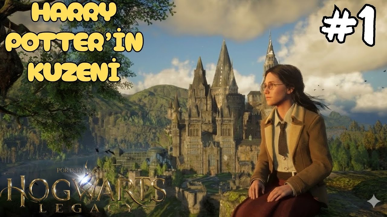 HOGWARTS'A HOŞGELDİNİZ | Hogwarts Legacy #1