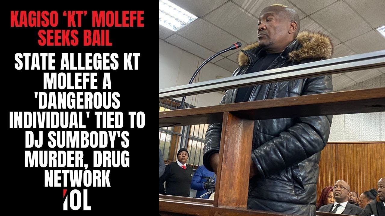 Dangerous KT Molefe tied to DJ Sumbody murder, he contacted hitman, drug links, drug networks