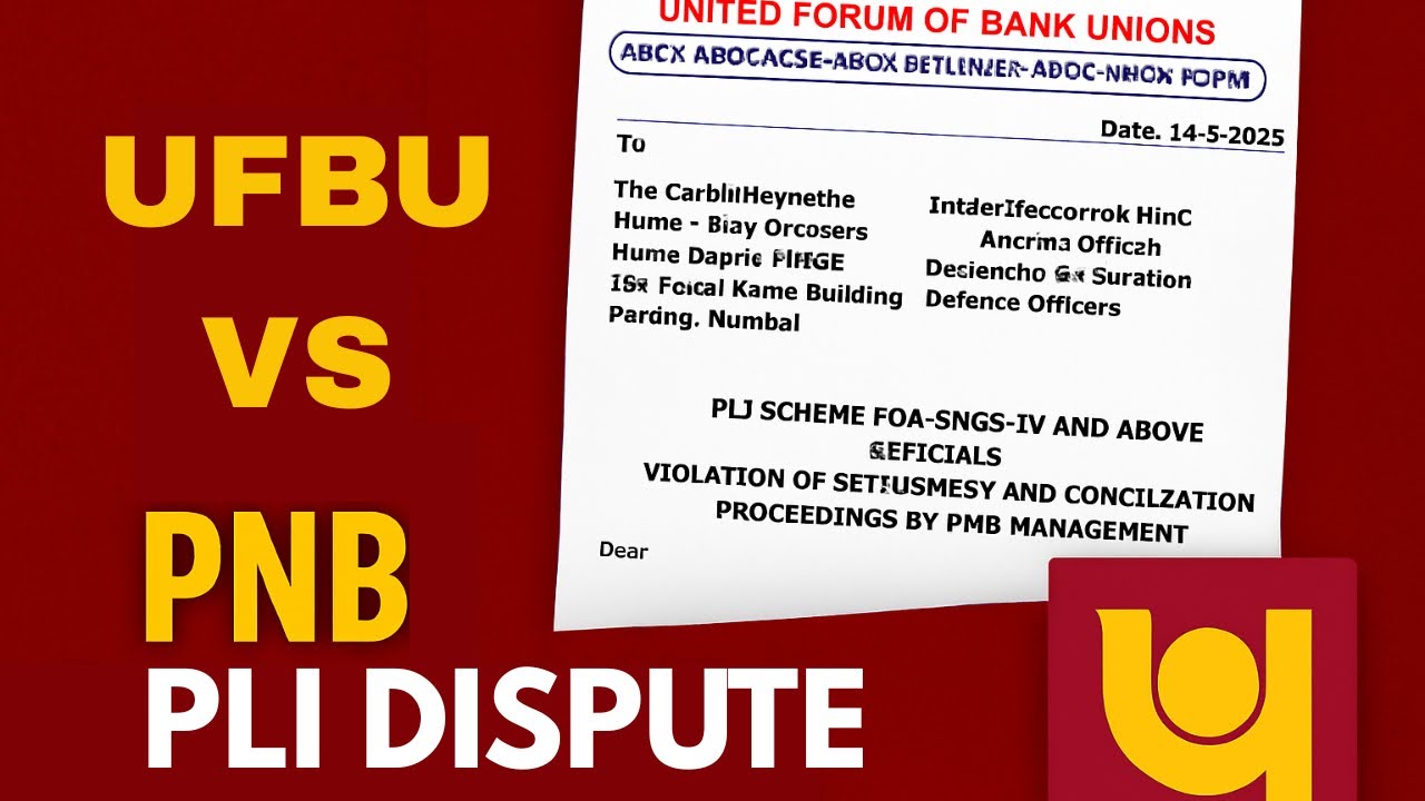 Punjab National Bank PLI : UFBU writes letter to IBA and CLC | PNB PLI scheme