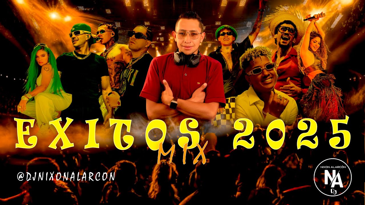 Live Mix Lo Mas Sonado 2025 | DJ Nixon Alarcón