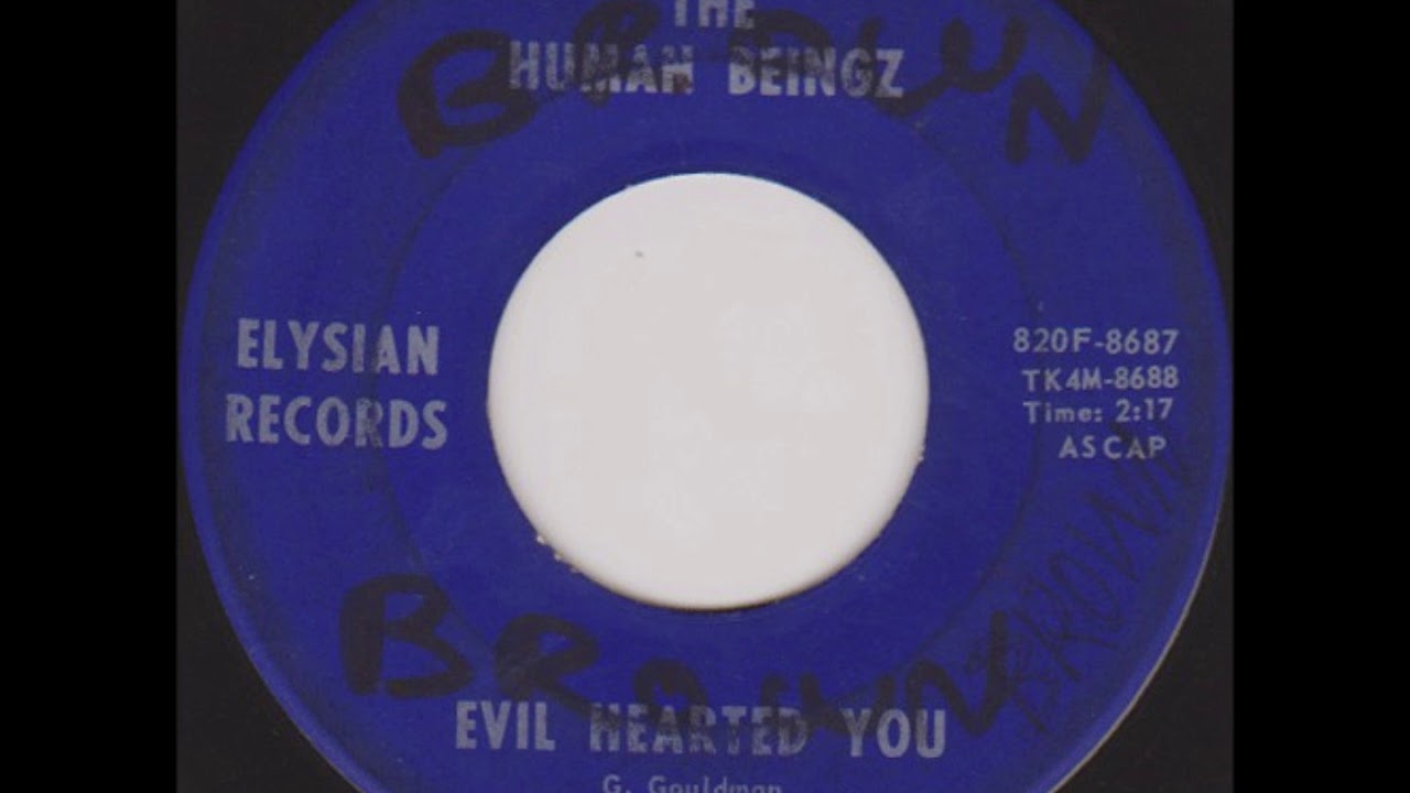 The Human Beingz‎– Evil Hearted You {1966}