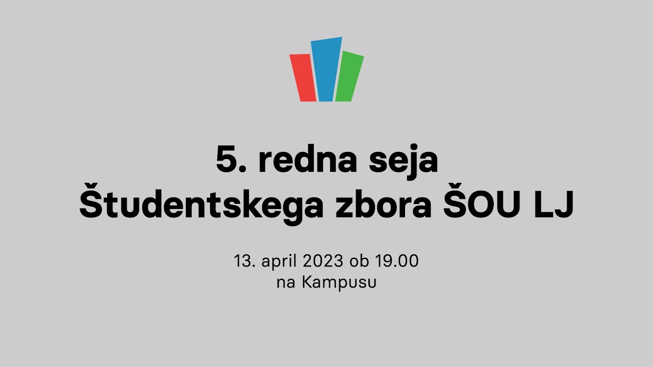 5. redna seja Študentskega zbora ŠOU LJ