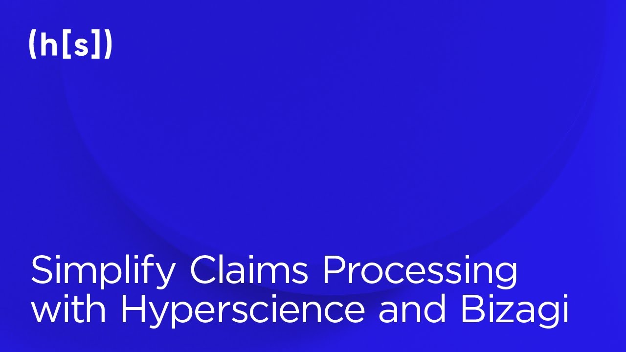 Demo: How to Process Claims with Bizagi Integration | Hyperscience
