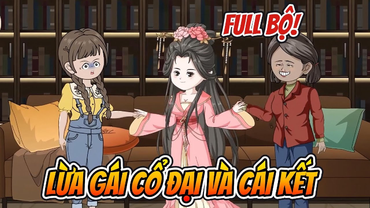 Full Bộ | Lừa Gái Cổ Đại Và Cái Kết  | Nhà Của Amy