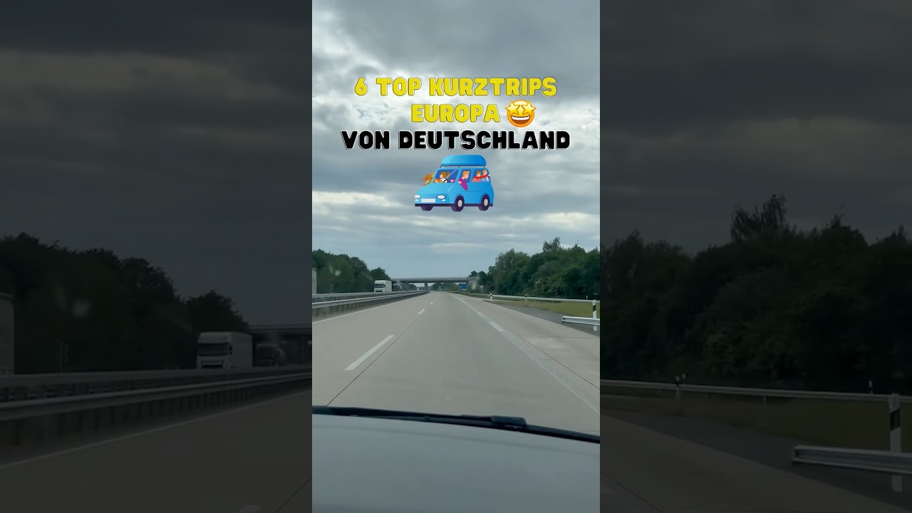 😍 Europa Kurztrips direkt von Deutschland aus! 🚗✈️ 