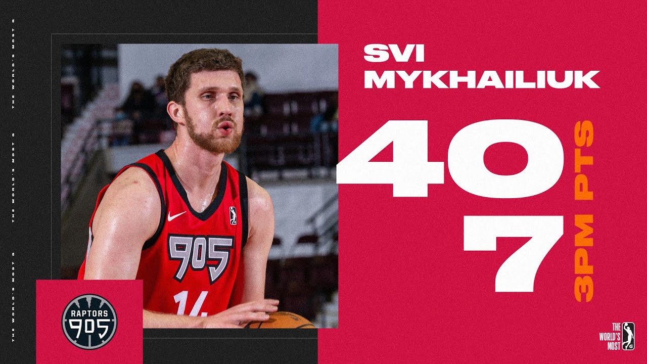Svi Mykhailiuk Scores 40 Points in Raptors 905 Debut