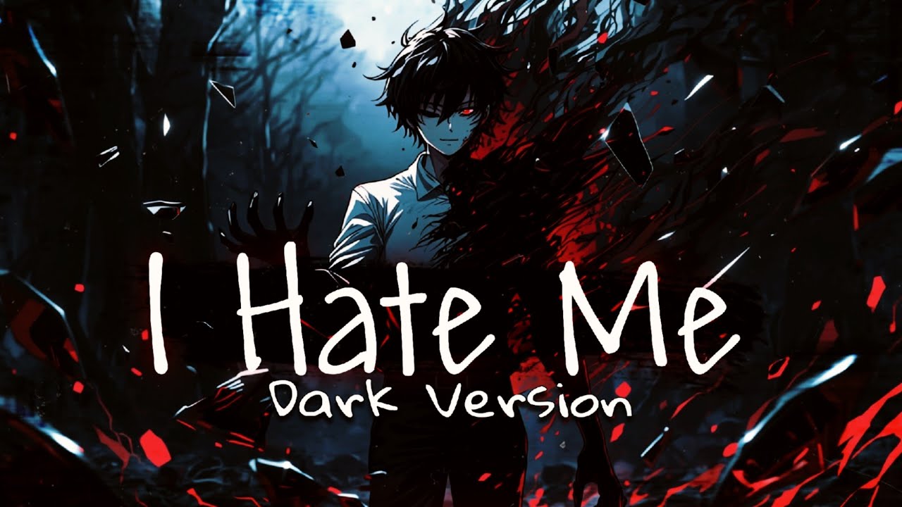 I Hate Me (Reimagined – Dark Version) || by Relatone