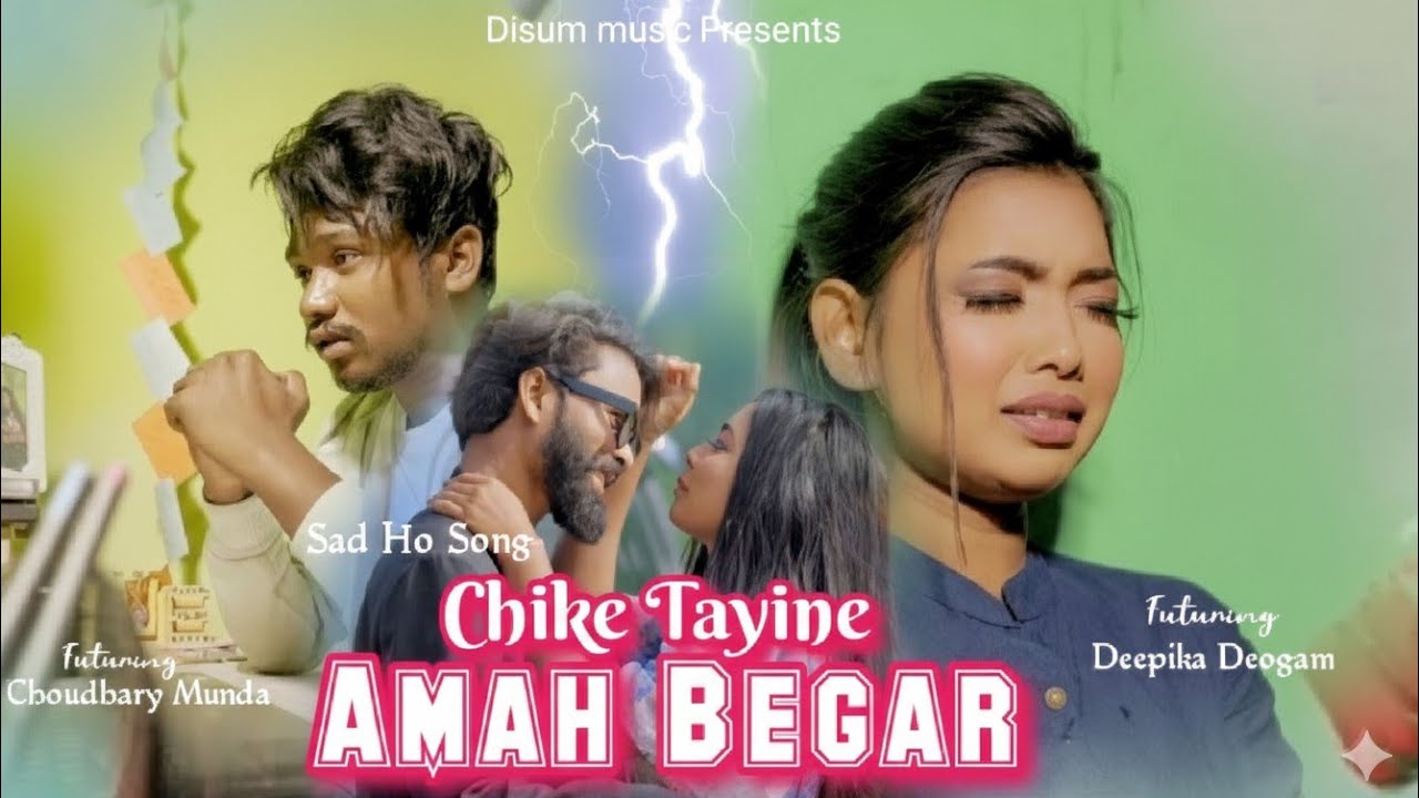 New Sad Ho Song 2026 | Chike Tayine Amah Begar| New Ho Munda Video 2026 | Ft. Choudhury & Deepika 