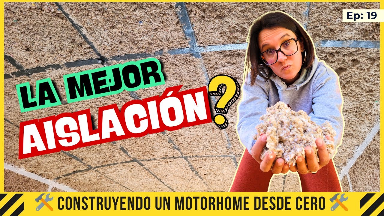 Cómo aislar un motorhome: comparativa de materiales, precios y el mejor sistema ♻️ EP19
