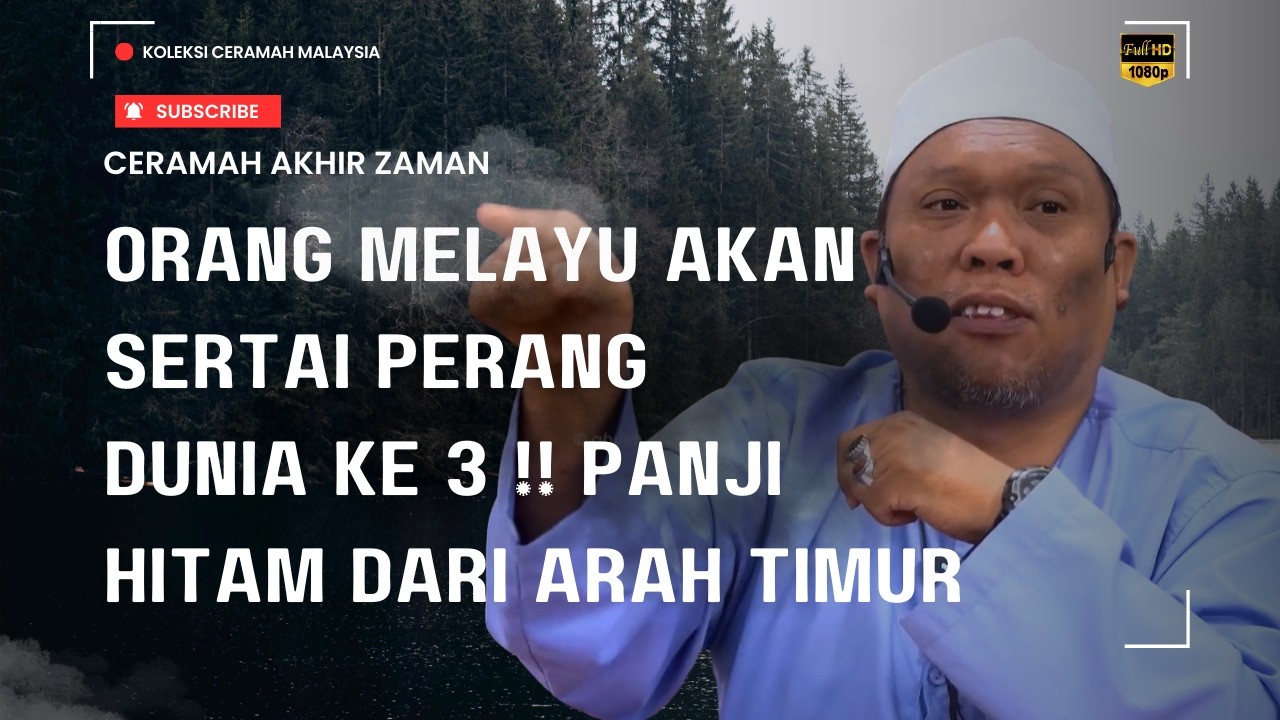 ORANG MELAYU AKAN SERTAI PERANG DUNIA KE 3‼️PANJI HITAM DARI ARAH TIMUR  - USTAZ AUNI