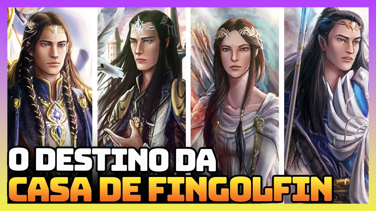 A CASA DE FINGOLFIN: Hist&oacute;ria completa de Fingon, Turgon, Aredhel e Fingolfin - Compila&ccedil;&atilde;o